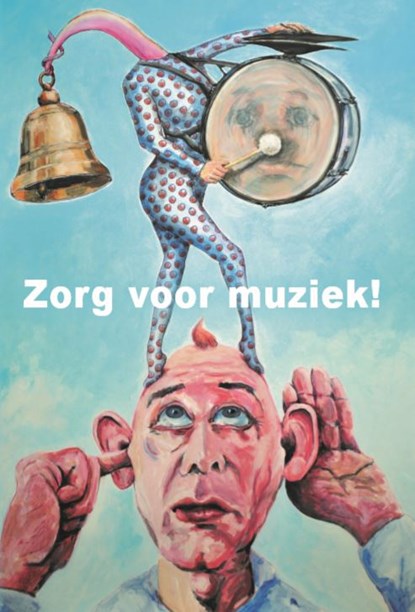 Zorg voor muziek!, Jeannette van Tulder - Paperback - 9789491591235