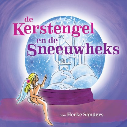 De Kerstengel en de Sneeuwheks, Herke Sanders - Luisterboek MP3 - 9789491592300