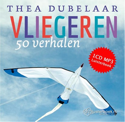 Vliegeren, 50 verhalen, Thea Dubelaar - AVM - 9789491592591