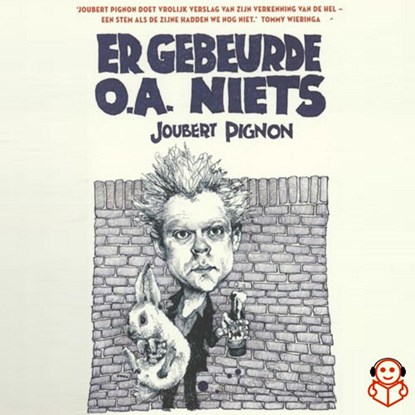Er gebeurde o.a. niets, Joubert Pignon - Luisterboek MP3 - 9789491592898