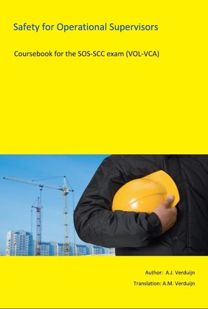 Safety for operational supervisors, A.J. Verduijn - Paperback - 9789491595073