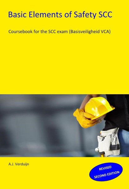 Basic elements of safety SCC, A.J. Verduijn - Gebonden - 9789491595158
