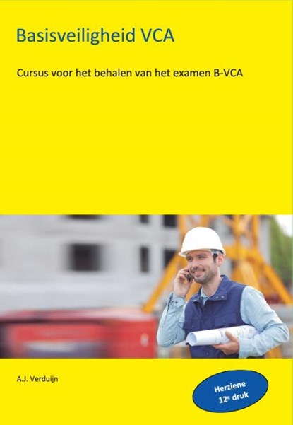 Basisveiligheid VCA, A.J. Verduijn - Paperback - 9789491595370