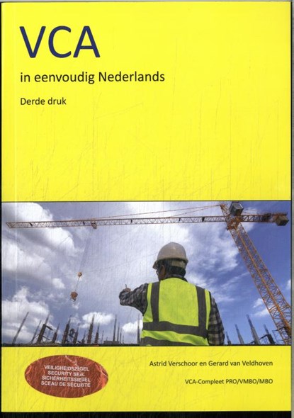 VCA in eenvoudig Nederlands, Astrid Verschoor ; Gerard van Veldhoven - Paperback - 9789491595639