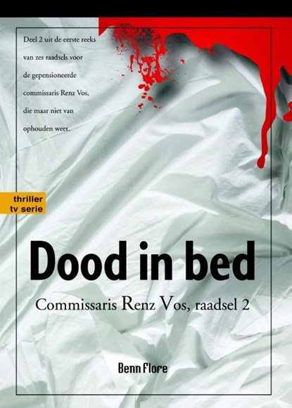 Dood in bed, Benn Flore - Ebook - 9789491599156
