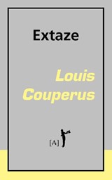 Extaze - Louis Couperus - 9789491618031