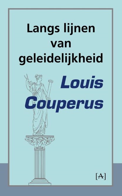 Langs lijnen van geleidelijkheid, Louis Couperus - Paperback - 9789491618055