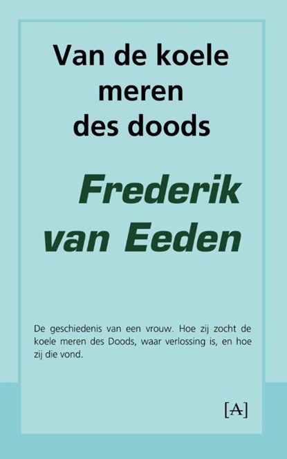 Van de koele meren des doods, Frederik van Eeden - Paperback - 9789491618116
