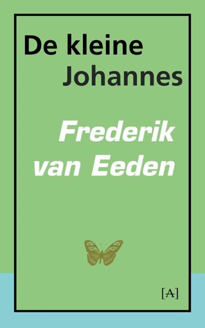 De kleine Johannes, Frederik van Eeden - Paperback - 9789491618130