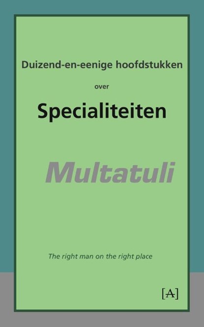Duizend-en-eenige hoofdstukken over specialiteiten, Multatuli - Paperback - 9789491618161