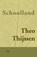 Schoolland, Theo Thijssen - Paperback - 9789491618192