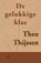 De gelukkige klas, Theo Thijssen - Paperback - 9789491618208