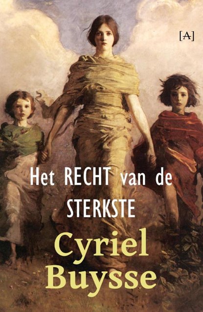 Het recht van de sterkste, Cyriel Buysse - Paperback - 9789491618345