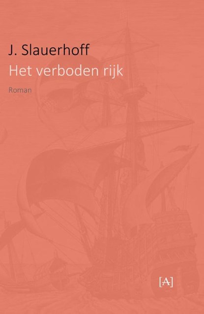 Het verboden rijk, J. Slauerhoff - Paperback - 9789491618406