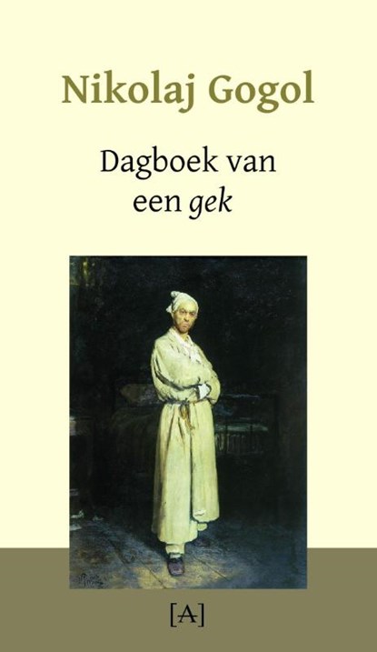 Dagboek van een gek, Nikolaj Gogol - Paperback - 9789491618512