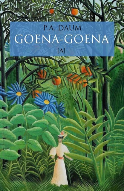 Goena-goena, P.A. Daum - Paperback - 9789491618673