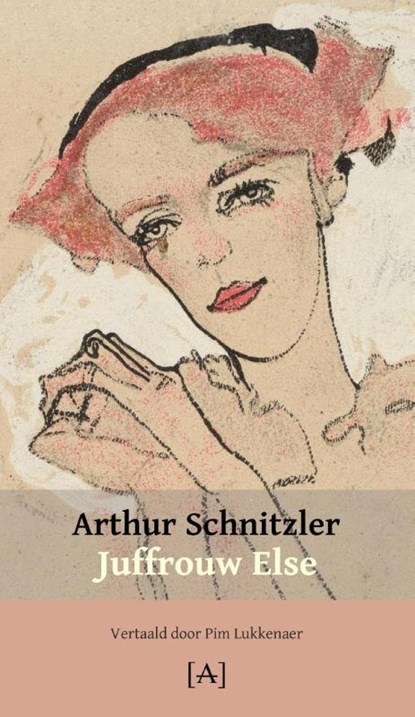 Juffrouw Else, Arthur Schnitzler - Paperback - 9789491618734