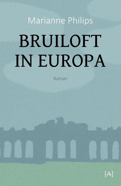 Bruiloft in Europa, Marianne Philips - Paperback - 9789491618857
