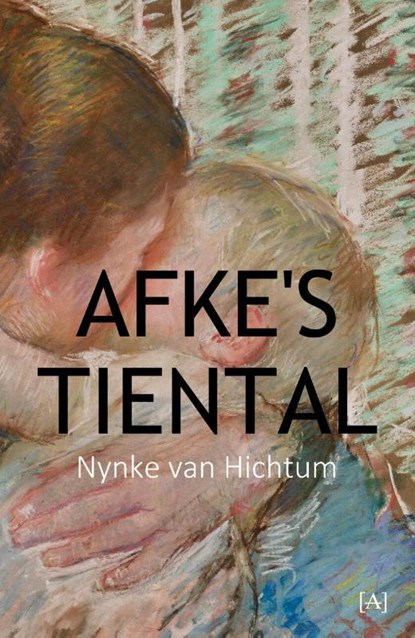 Afke's tiental, Nynke van Hichtum - Paperback - 9789491618895