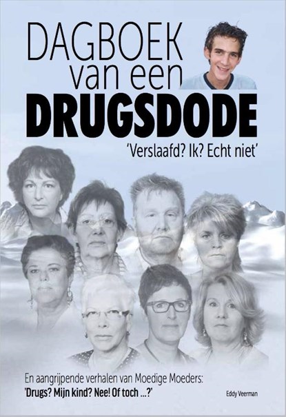 Dagboek van een drugsdode, Eddy Veerman - Paperback - 9789491625022