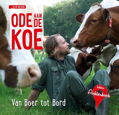Ode aan de koe, Ellen Willems - Gebonden - 9789491637032