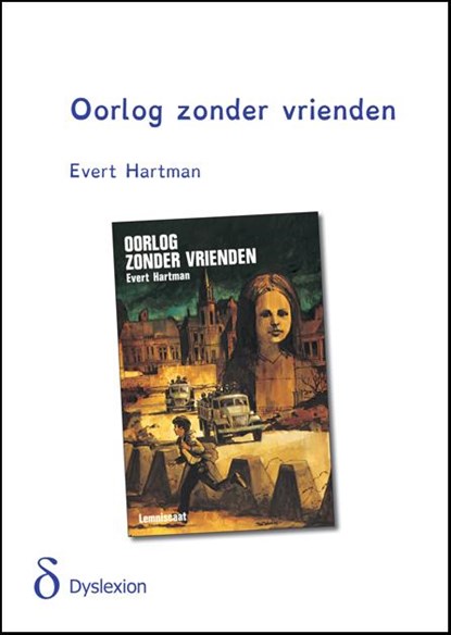 Oorlog zonder vrienden, Evert Hartman - Paperback - 9789491638039