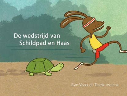 De wedstrijd van Schildpad en Haas, Rian Visser ; Tineke Meirink - Gebonden - 9789491647130