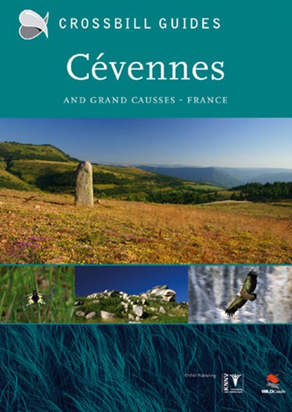 The nature guide to the Cévennes and grands causses France, Dirk Hilbers - Paperback - 9789491648052