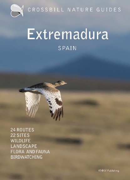 Crossbill Nature Guide Extremadura, Dirk Hilbers - Paperback - 9789491648427