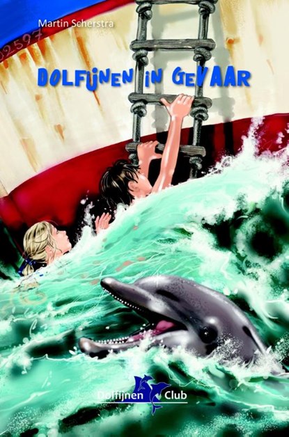 Dolfijnen in gevaar!, Martin Scherstra - Gebonden - 9789491662737