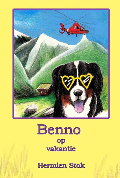 Benno op vakantie, Hermien Stok - Paperback - 9789491670084