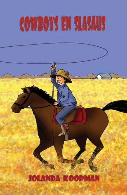 Cowboys en slasaus, Jolanda Koopman - Paperback - 9789491670152