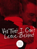 All that I can t leave behind - Cor Kraaijeveld - 9789491683008