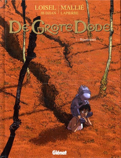 Bijentranen, Djian ; Régis Loisel - Gebonden - 9789491684661