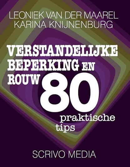 Verstandelijke beperking en rouw, Leoniek van der Maarel ; Karina Knijnenburg - Paperback - 9789491687303