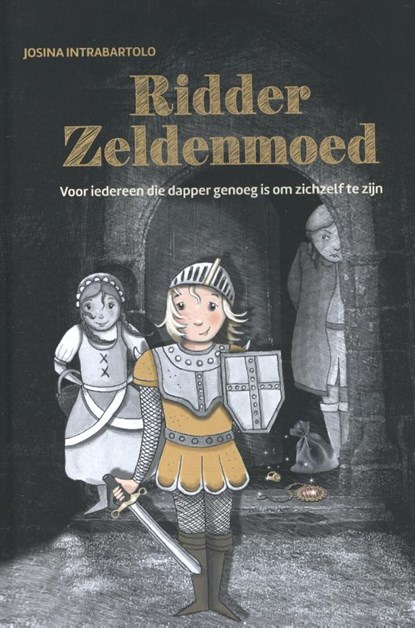 Ridder Zeldenmoed, Josina Intrabartolo - Gebonden - 9789491687549
