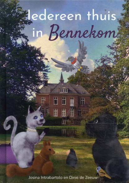 Iedereen thuis in Bennekom, Josina Intrabartolo - Gebonden - 9789491687945