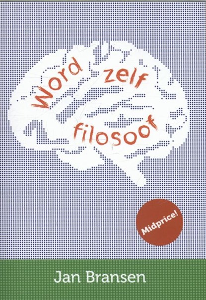 Word zelf filosoof, Jan Bransen - Paperback - 9789491693359