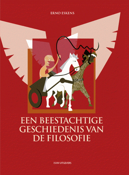 Een beestachtige geschiedenis van de filosofie, Erno Eskens - Gebonden - 9789491693397