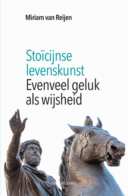 Stoïcijnse levenskunst, Miriam van Reijen - Paperback - 9789491693830