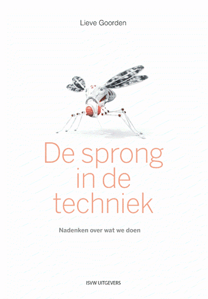 De sprong in de techniek, Lieve Goorden - Paperback - 9789491693953