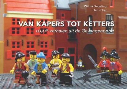 Van kapers tot ketters, Wilma Degeling - Gebonden - 9789491707124