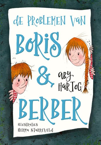 De problemen van Boris & Berber, Aby Hartog - Gebonden - 9789491707223