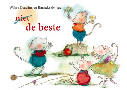 De beste, Wilma Degeling - Gebonden - 9789491707285