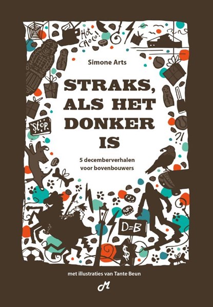 Straks, als het donker is, Simone Arts - Paperback - 9789491707384