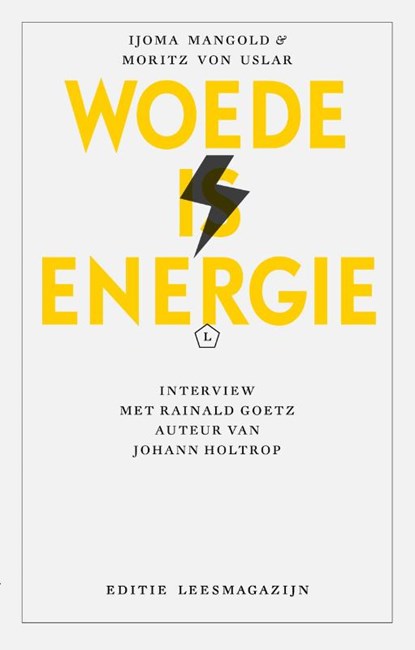 Woede is energie, IJoma Mangold ; Moritz van Uslar - Paperback - 9789491717000