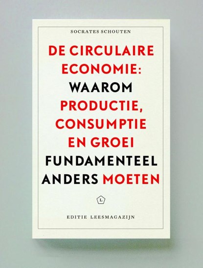 De circulaire economie, Socrates Schouten - Paperback - 9789491717307