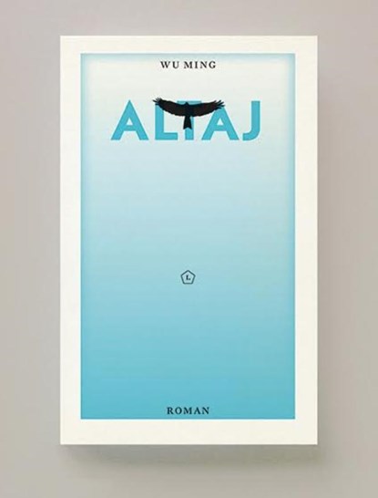 Altaj, Wu Ming - Paperback - 9789491717321