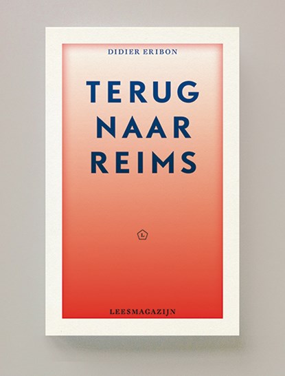 Terug naar Reims, Didier Eribon - Paperback - 9789491717574
