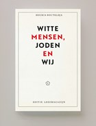Witte mensen, Joden en wij | Houria Bouteldja | 
